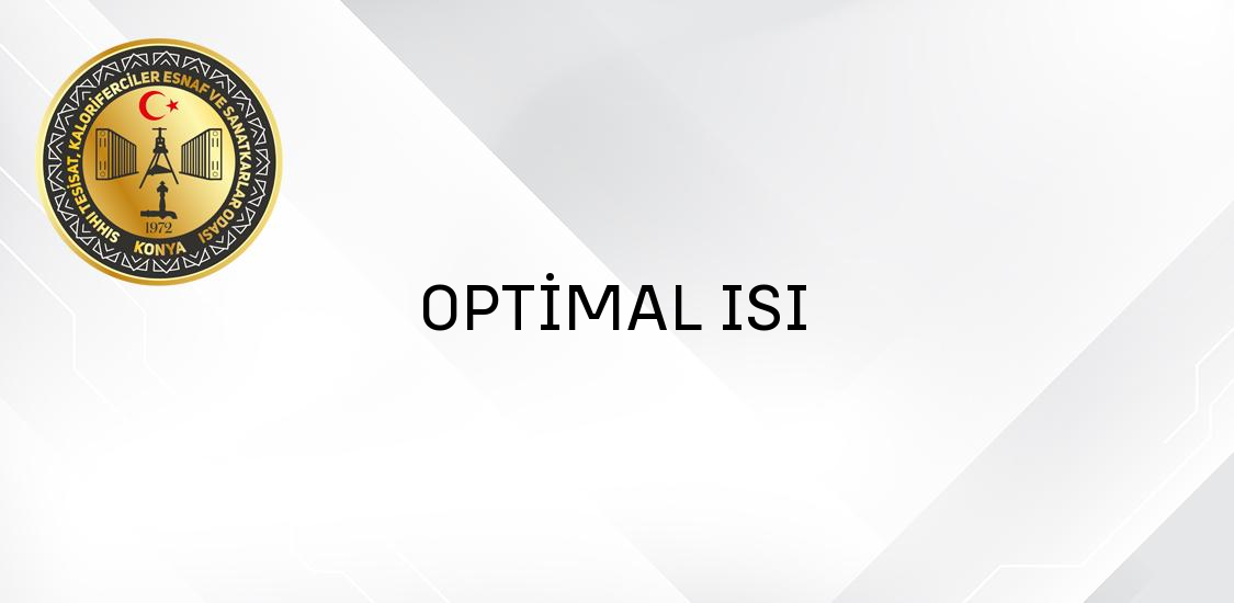 OPTİMAL ISI